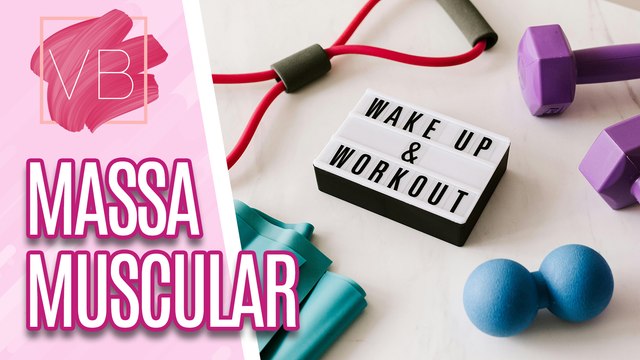 Aprenda como podemos aumentar a MASSA MUSCULAR - Você Bonita (25/03/2024)