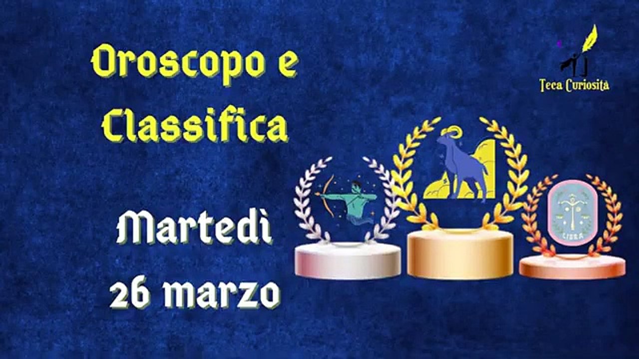 Oroscopo e classifica di martedì 26 marzo 2024: restyling per il segno dell'Acquario