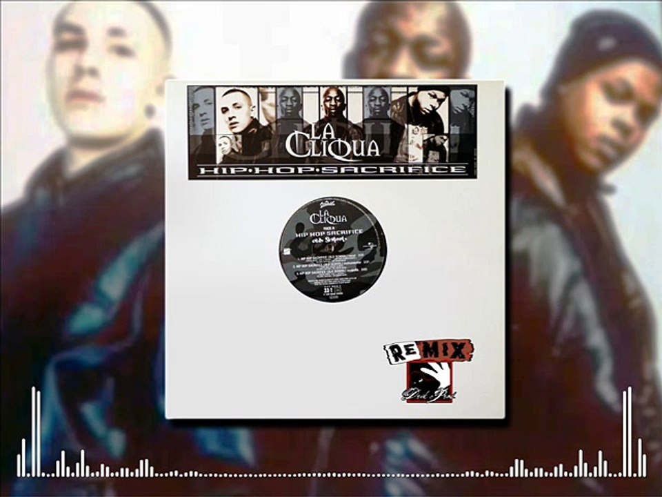 La Cliqua - Hip-Hop sacrifice (Drik-C prod.) [REMIX]