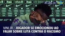 Vinícius Jr. se emocionou ao falar sobre luta contra o racismo