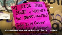 Roban medicamentos para niños con cáncer en México