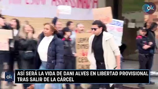 Así será la vida de Dani Alves en libertad provisional tras salir de la cárcel