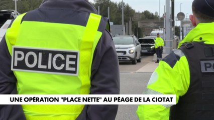 Une opération «place nette» au péage de La Ciotat