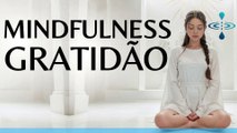 Meditação Guiada Mindfulness de 10 Minutos para Gratidão e Positividade para Começar o seu Dia