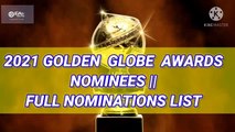 Lista completa de los Nominados a los Premios Globos de Oro 2021