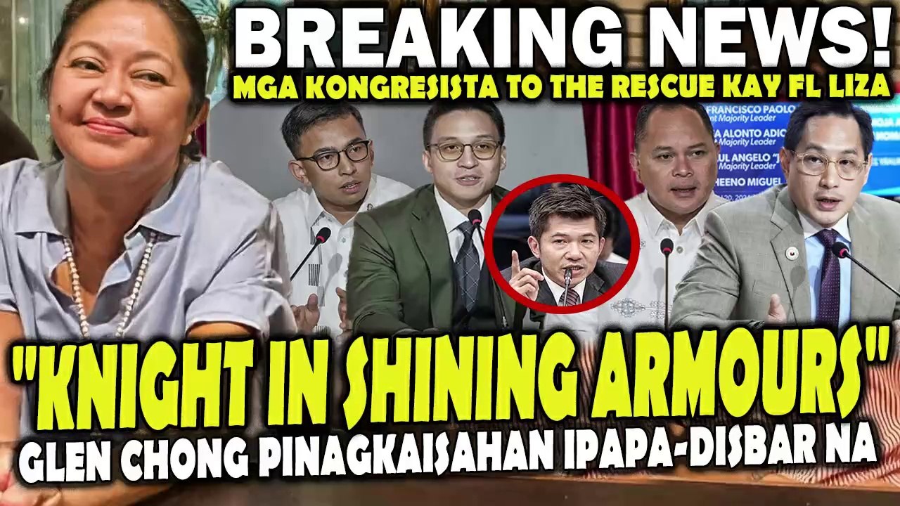 Mga Kongresista to the rescue ky FL Liza Marcos, nagkaisa ipadisbar si Glen Chong