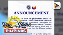 Half-day work para sa gov’t offices sa Miyerkules Santo, idineklara ng Malacañang