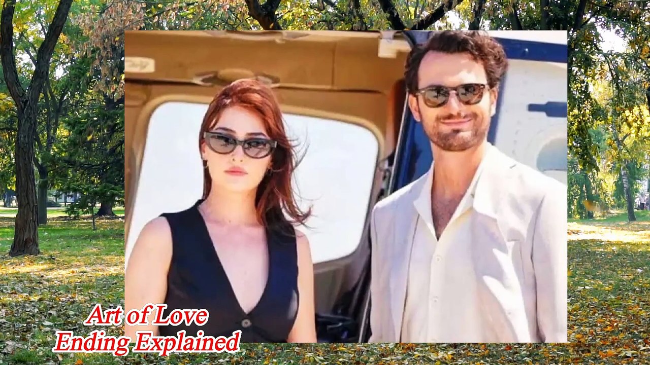 Art of Love Ending Explained | Art of Love 2024 Movie | esra bilgic art of love