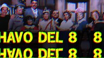 LOCAS TEORÍAS del CHAVO DEL 8