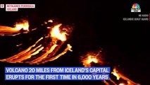 #VIRAL: Volcan en Islandia hace erupción por primera vez despues de 6 mil años