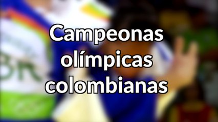 08-03-17 campeonas-olimpicas-colombianas