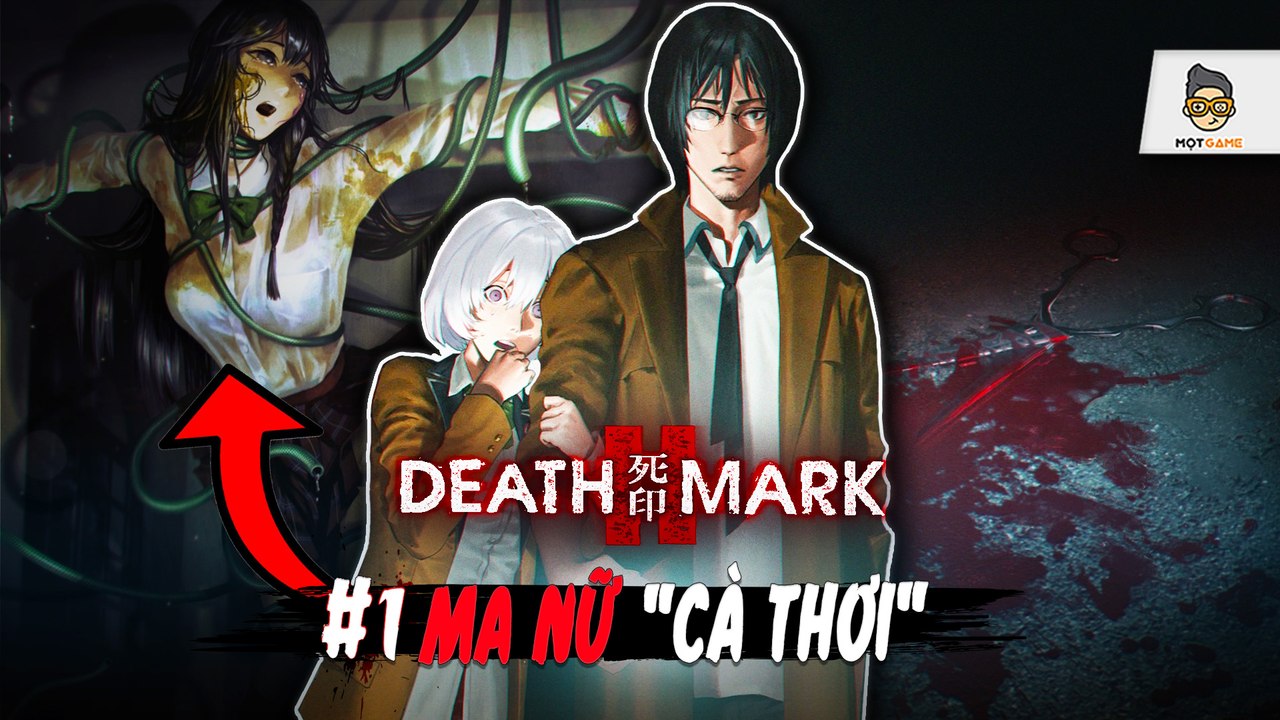 Spirit Hunter Death Mark II_ Khám phá thế giới bí mật của ma nữ cà thơi P.1 _ Mọt Game