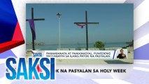 SAKSI RECAP: PATOK NA PASYALAN SA HOLY WEEK