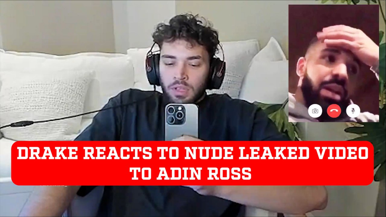 Drake leaked video: Rapper reacts to intimate moment going viral ...