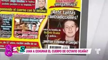 Padre de Octavio Ocaña solo aceptara exhumacion de su hijo si interviene el FBI