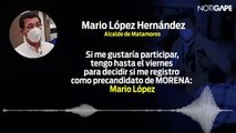 Tengo hasta el viernes para decidir si me registro como precandidato de MORENA: Mario López