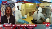 OMS advierte alto riesgo por variante ómicron