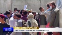 China condena enérgicamente los atentados terroristas del jueves en el aeropuerto de Kabul