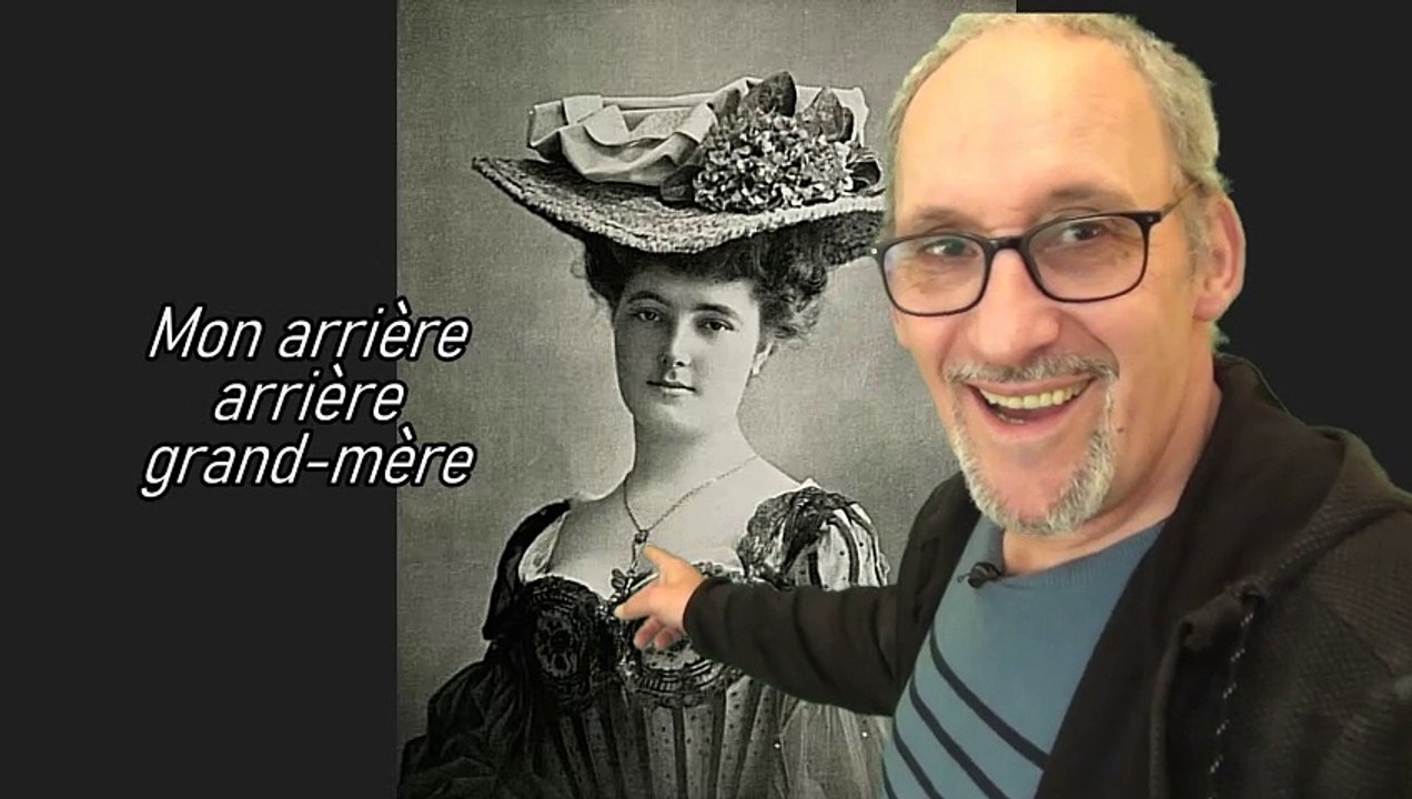 Mon arrière arrière grand mère