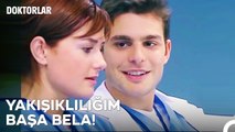 Burak'ın Çapkınlıkları Tam Gaz Devam! - Doktorlar
