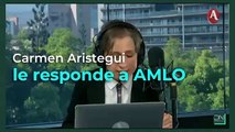 Carmen Aristegui le responde a AMLO