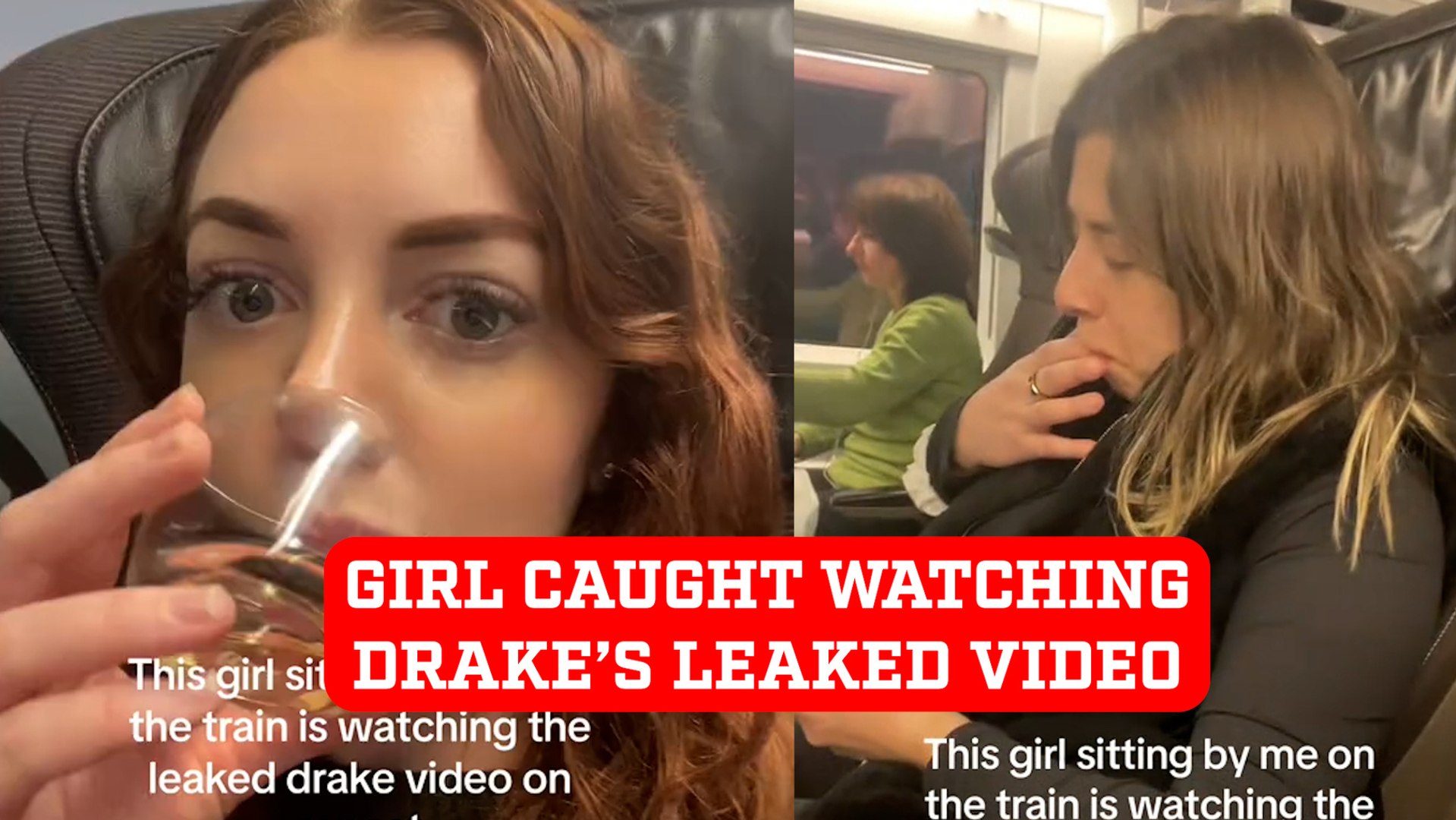 Girl is caught watching Drake's leaked video on train trip