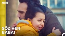 Babadan Kızına Kalpten Söz - Kızım 24. Bölüm