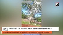 Conductor de Uber fue agredido en un procedimiento en Puerto Iguazú