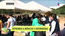 Reprimen a médicos y enfermeras en Zacatecas por grupos de choque