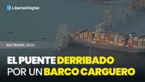 Imágenes del puente derribado por un carguero en Baltimore