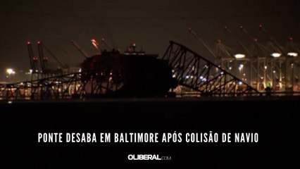 Ponte desaba em Baltimore após colisão de navio