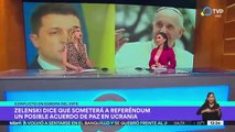 Zelenski dice que someterá a referéndum un posible acuerdo de paz con Rusia