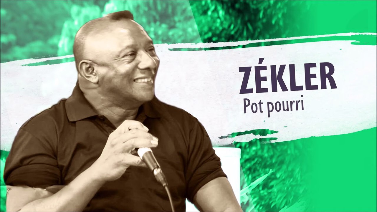 Zékler - Pot pourri