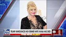 Donald Trump sobre la muerte de Ivana Trump: Ella 'llevó una vida grandiosa e inspiradora'