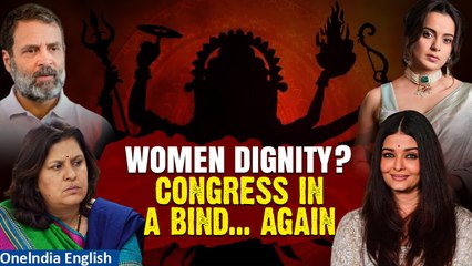 From Shakti to Kangana Ranaut, Will Congress Party's Remarks on Women Backfire?| Oneindia News