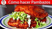 COMO HACER PAMBAZOS