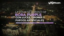 La CDMX se pintó de Bora Purple con luces, drones y fuegos artificiales