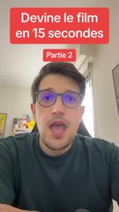 Devine le film en 15 secondes ! 🎬