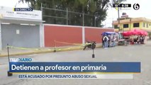 En Ecatepec, detienen a profesor de primaria por presunto abuso sexual