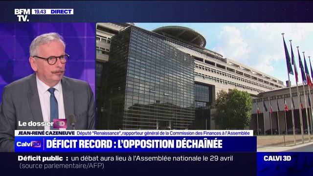 Déficit public: Ce n'était pas prévisible , estime Jean-René Cazeneuve (député Renaissance, rapporteur général de la Commission des Finances)