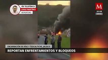 Reportan enfrentamientos y bloqueos en Jalisco; hay al menos dos muertos