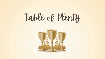 Table of Plenty | Lyric Video | Maundy Thursday