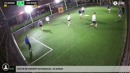 Faute de Vincent Duvignacq - FC ZOZOS