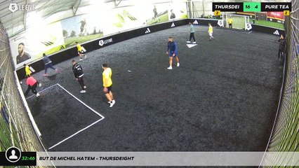 But de Michel Hatem - THURSDEIGHT