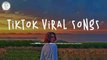 Tiktok viral songs - Best tiktok songs 2023 ~ Trending tiktok songs