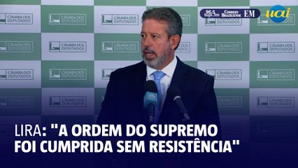 Lira sobre prisão de Chiquinho: "A ordem do supremo cumprida sem resistência"