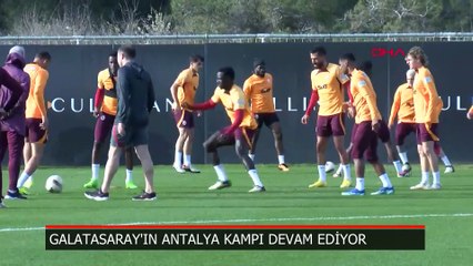 Galatasaray'ın Antalya kampı devam ediyor