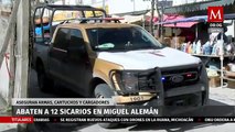Enfrentamientos dejan 12 sicarios abatidos en Tamaulipas