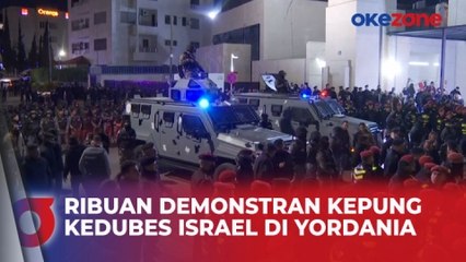 Kedubes Israel di Yordania Dikepung Ribuan Demonstran