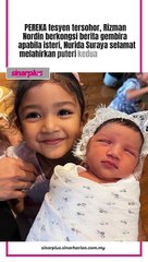Comelnya Kakak Rizqa dan Adik Rainaa, seiras sangat kan! Macam anak patung. Tahniah Rizman dan isteri